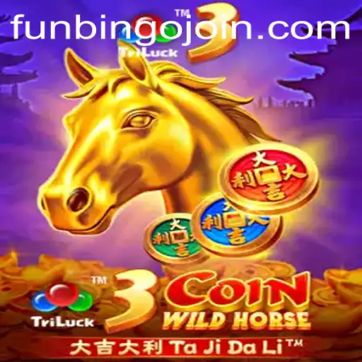 Discover the Excitement of 3CoinWildHorse: The New Age of FunBingo