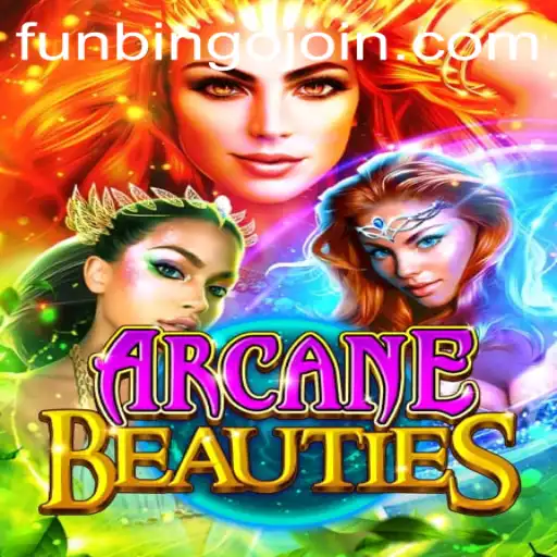 The Magical World of ArcaneBeauties and the Exciting Twist of FunBingo