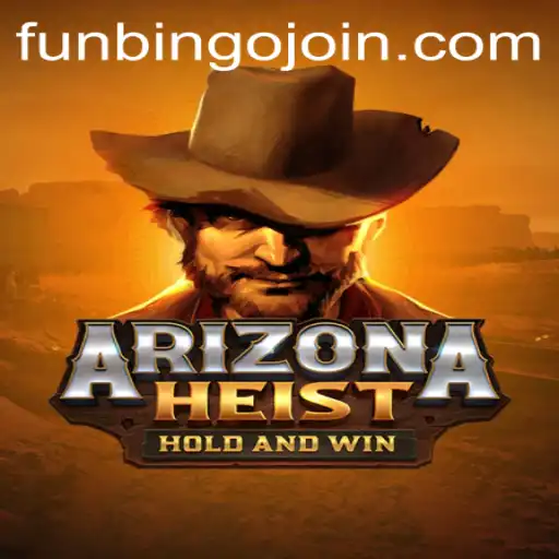 Exploring ArizonaHeist: An Exciting New Game with a FunBingo Twist