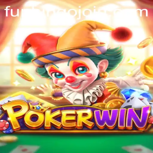 Exploring the Thrills of POKERWIN: The Game Revolution with FunBingo