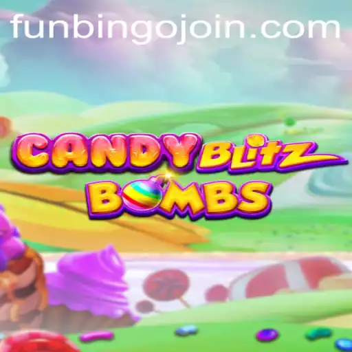 CandyBlitzBombs: A Sweet Adventure with FunBingo Twists