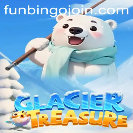 Unveiling GlacierTreasure: An Exciting Expedition with FunBingo Magic