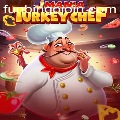 Exploring the Culinary Delight of JManiaTurkeyChef with a Twist of FunBingo