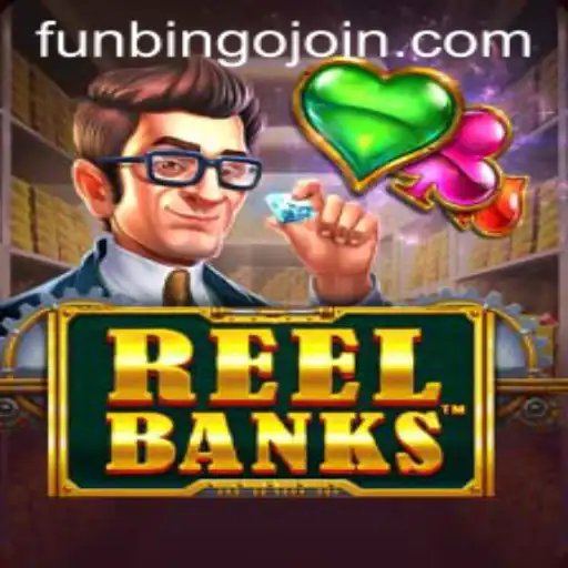 Discover the Thrilling World of ReelBanks with FunBingo
