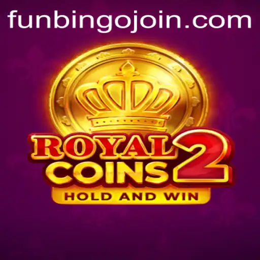 Explore the Thrills of RoyalCoins2 and FunBingo