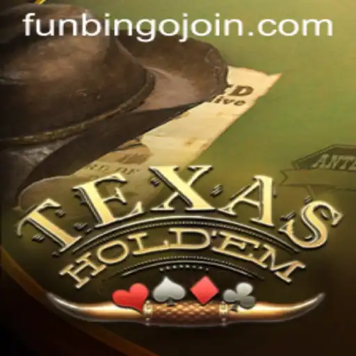 Mastering Texas Hold'em and The Excitement of FunBingo