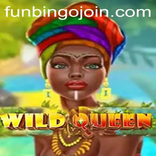 Exploring the World of WildQueen: A FunBingo Experience